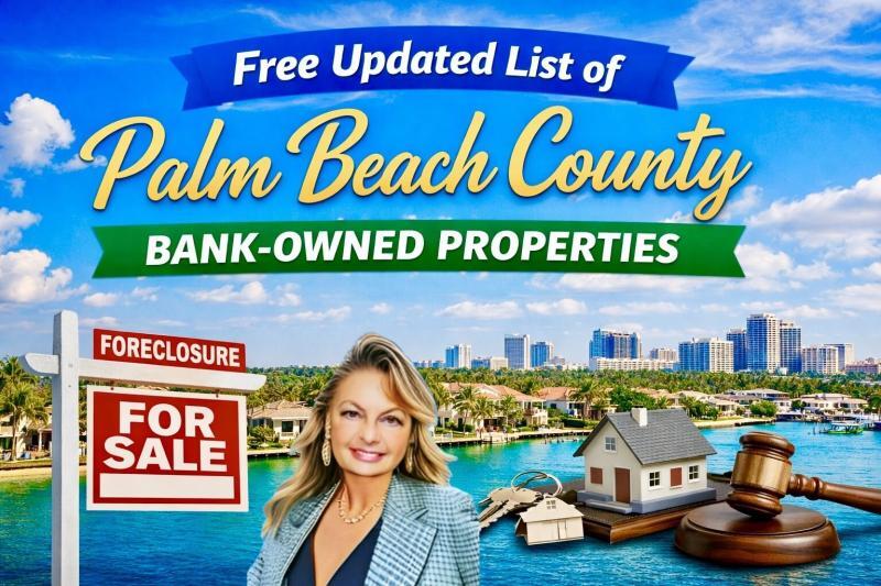 FREE Updated List of Palm Beach County Bank Owned Properties
