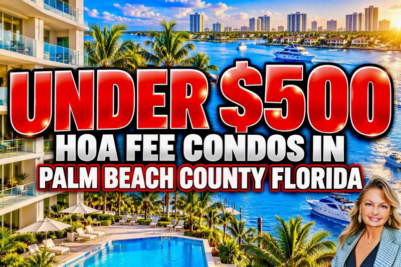 LOW HOA FEE CONDOS FOR SALE IN PALM BEACH COUNTY